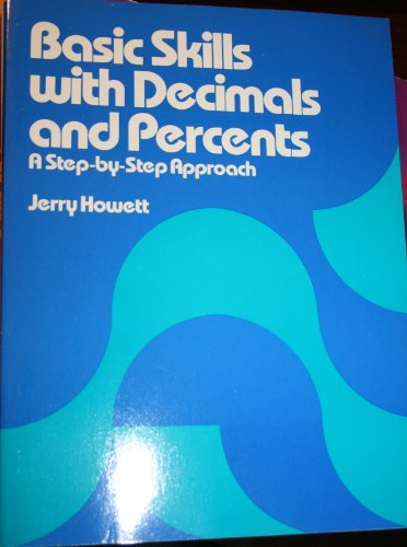 Imagen de archivo de Basic Skills with Decimals and Percents a la venta por ThriftBooks-Dallas