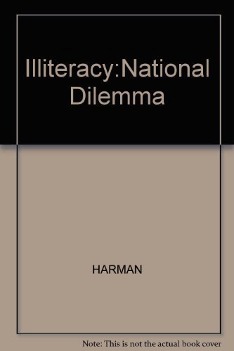 Imagen de archivo de Illiteracy: A national dilemma a la venta por Once Upon A Time Books