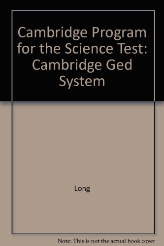 Cambridge Program for the Science Test (Cambridge Ged System) (9780842887038) by Long Charles Jonathan J James Jeff Charles Sarah Sarah