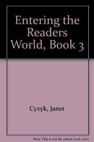 Beispielbild fr Entering the Readers World, Book 3 zum Verkauf von Wonder Book
