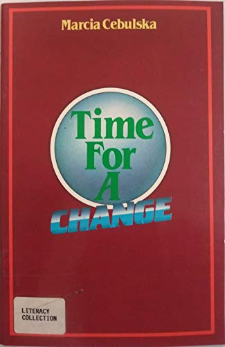 Imagen de archivo de Time for a Change a la venta por ThriftBooks-Dallas