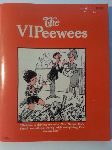 The VIPeewees, (9780843101959) by Jack Wohl; Mel Crawford