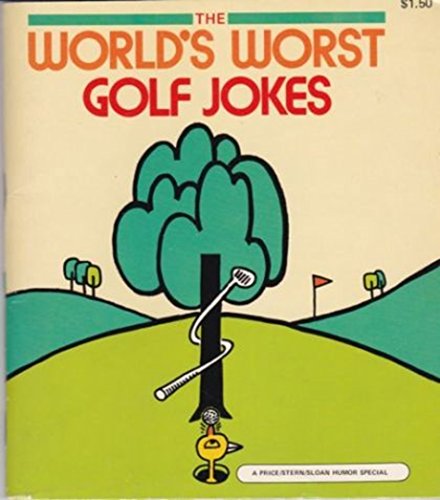 Beispielbild fr The World's Worst Golf Jokes zum Verkauf von Wonder Book