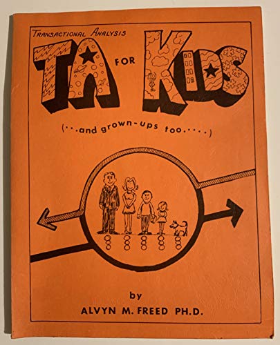 Imagen de archivo de TA for Kids . and grown-ups too! a la venta por Henry Hollander, Bookseller