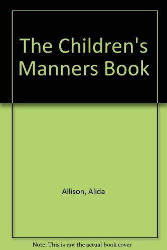 Stock image for The Children's Manners Book for sale by Wonder Book
