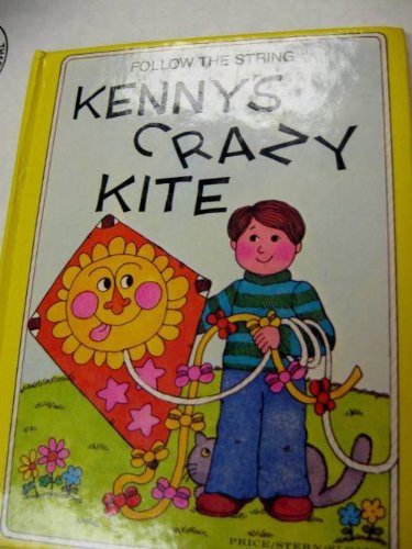 Stock image for Kenny's Crazy Kite for sale by Gulf Coast Books