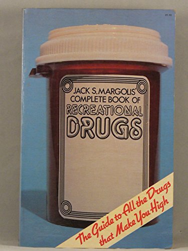 Beispielbild fr Jack S. Margolis' Complete book of recreational drugs zum Verkauf von HPB-Red
