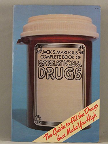 9780843104608: Jack S. Margolis' Complete book of recreational drugs