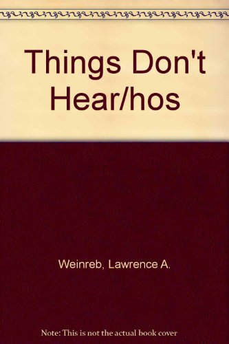 Imagen de archivo de Things You Don't Want to Hear in the Hospital - Things to Thik About While Waiting for Your Bedpan a la venta por ! Turtle Creek Books  !