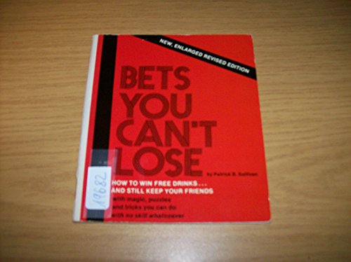 9780843105353: Bets You Can't Lose: How to Win Free Drinks... and Still Keep Your Friends (A Laughter Library Book)