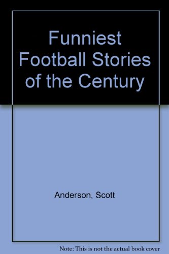 Stock image for Funniest Football Stories of the Century for sale by Wonder Book
