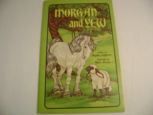 Beispielbild fr Morgan and Yew zum Verkauf von Books of the Smoky Mountains