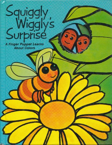 Stock image for Squiggly Wiggly's Surprise: A Finger Puppet Learns About Colors (A PSS Surprise! Book) for sale by Ergodebooks