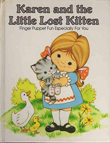 Beispielbild fr Karen and the Little Lost Kitten: Finger Puppet Fun Especially for You (A Pss Surprise! Book) zum Verkauf von Half Price Books Inc.