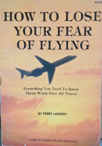 Stock image for How to lose your fear of flying for sale by medimops