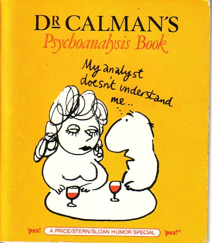 Dr. Calman's Psychoanalysis Book (9780843106596) by Mel Calman