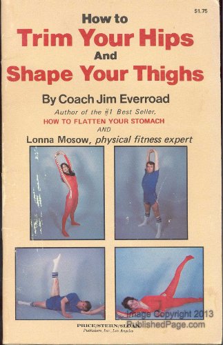 9780843106688: How to Trim Your Hips and Shape Your Thighs