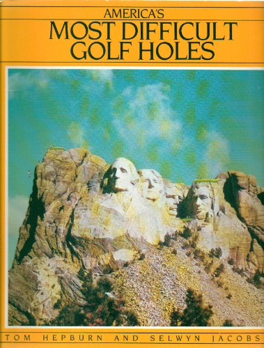 9780843109160: America's Most Difficult Golf Holes