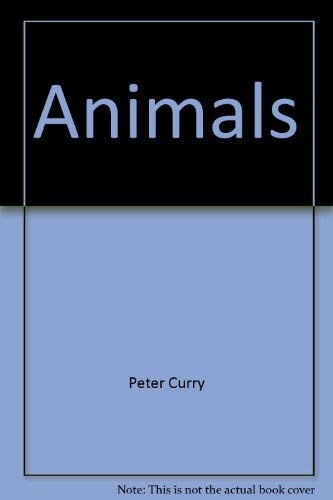 Imagen de archivo de Animals (Peter Curry Board Bks.) a la venta por Red's Corner LLC