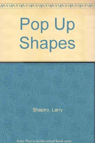 Pop-Up Shapes (9780843109672) by Shapiro, Larry