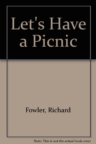 Unfold Let's Have a Picnic (9780843109863) by Fowler, Richard