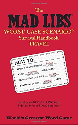 Beispielbild fr The Mad Libs Worst-Case Scenario Survival Handbook: Travel zum Verkauf von Wonder Book