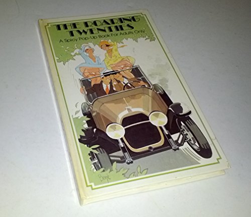 9780843111712: Title: The Roaring Twenties A Spicy PopUp Book for Adults