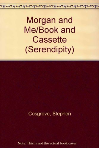 9780843111729: Morgan and Me/Book and Cassette (Serendipity)