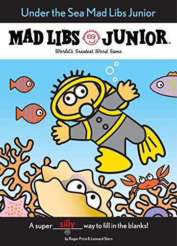 Stock image for Under the Sea Mad Libs Junior: Worlds Greatest Word Game for sale by Books-FYI, Inc.