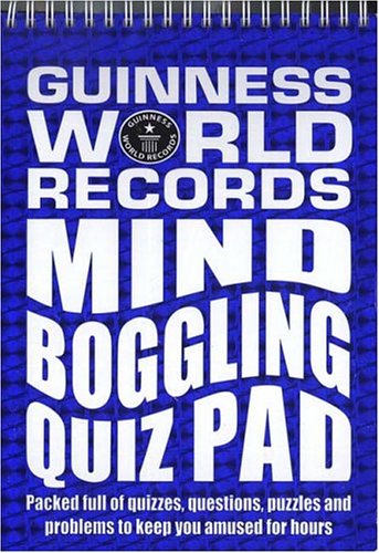 Stock image for Guinness World Records: Mind Boggling Quiz Pad for sale by SecondSale