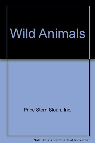 Beispielbild fr Wild Animals: An Animal Information Book zum Verkauf von Wonder Book