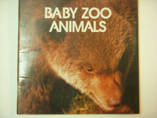 Imagen de archivo de Baby Zoo Animals (An Animal Information Book) a la venta por Wonder Book