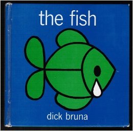 Stock image for Dick Bruna: The Fish for sale by ThriftBooks-Dallas