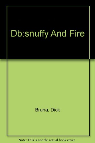 9780843115499: Snuffy and the Fire