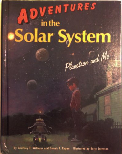 Beispielbild fr Adventures in the Solar System: Planetron and Me zum Verkauf von Your Online Bookstore