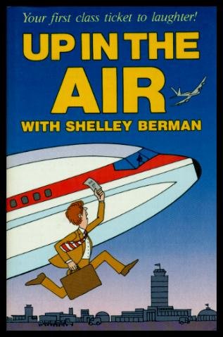 Stock image for Up in the Air With Shelley Berman for sale by Thomas F. Pesce'