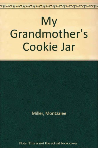 Beispielbild fr My Grandmother's Cookie Jar zum Verkauf von SecondSale