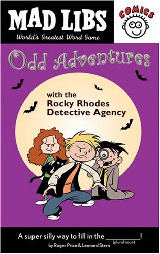 Odd Adventures with the Rocky Rhodes Detective Agency Mad Libs Comics (9780843115918) by Roger Price; Leonard Stern