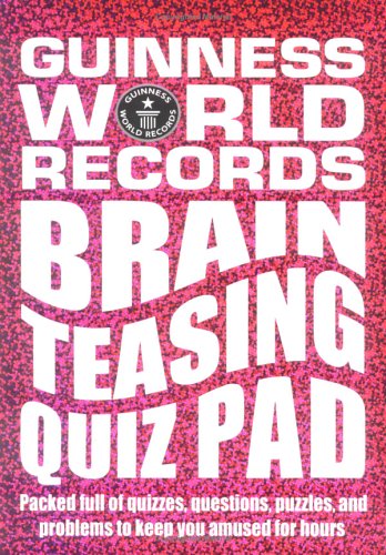 Guinness World Records: Brain Teasing Quiz Pad (9780843115963) by [???]