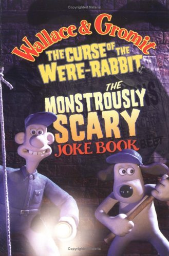 Stock image for Wallace & Gromit's Monstrously Scary Joke Book for sale by ThriftBooks-Atlanta