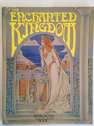 9780843117073: The Enchanted Kingdom: Hidden Story & Coloring Book (Troubadour)