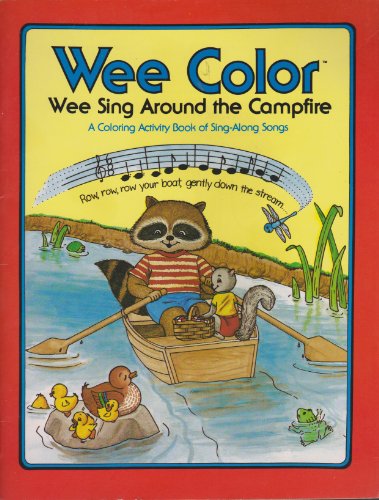 9780843117592: Wee Color Wee Sing Around the Campfire: A Coloring Activity Book of Sing-along Songs