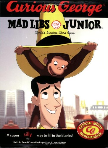 Curious George Mad Libs Junior (9780843118285) by Price, Roger; Stern, Leonard