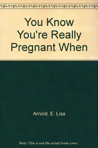 9780843119169: You Know You're Really Pregnant When
