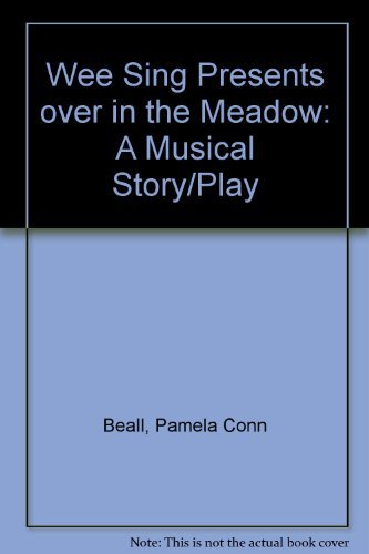 Stock image for Wee Sing Presents Over in the Meadow, a musical story/play for sale by Alf Books