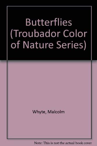 Stock image for Butterflies (A Troubador Color of Nature Book) for sale by -OnTimeBooks-