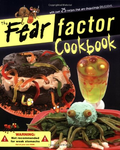 Stock image for The Fear Factor Cookbook for sale by SecondSale