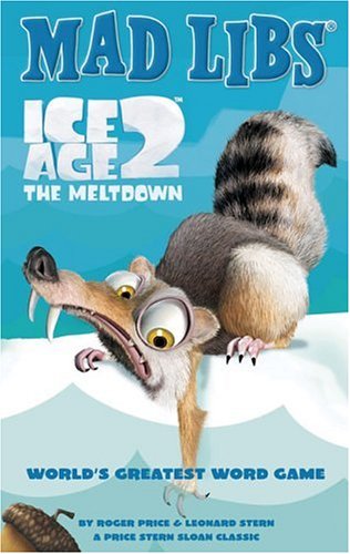 Ice Age 2: The Meltdown (Mad Libs) (9780843120196) by Price, Roger; Stern, Leonard