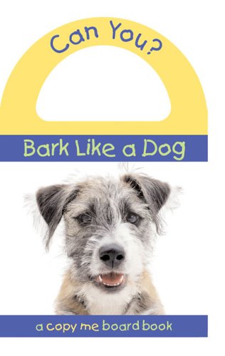 Can You? Bark Like a Dog (9780843120318) by Price Stern Sloan