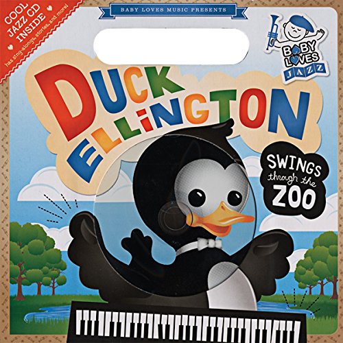 Stock image for Duck Ellington Swings Through the Zoo [With Jazz CD] for sale by ThriftBooks-Atlanta